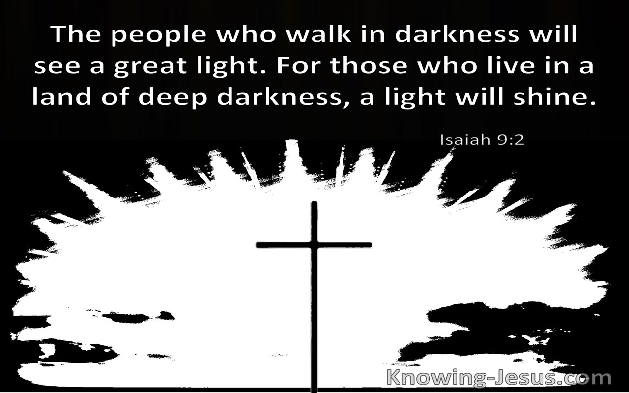 Isaiah 9:2 The People Who Walk In Darkness Will See A Great Light (windows)07:27